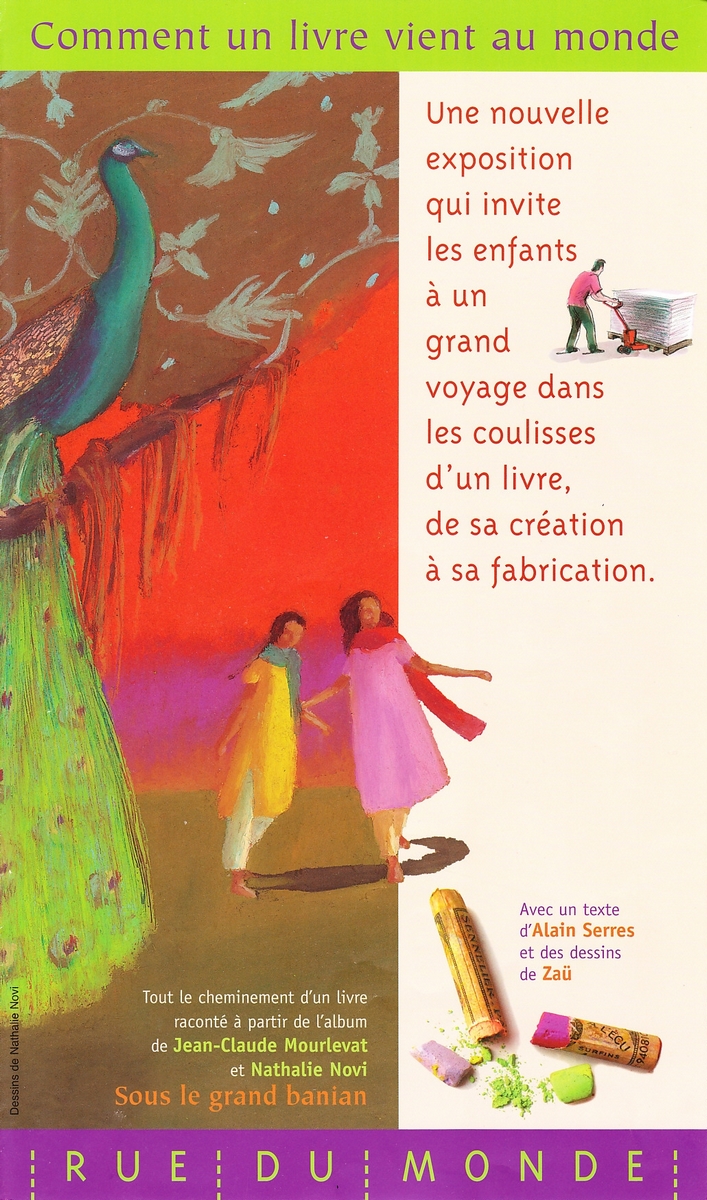 Affiche présentant l'exposition Comment un livre vient au monde des éditions Rue du monde